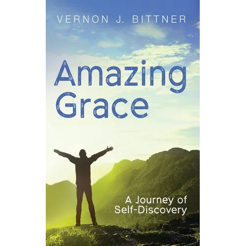 Amazing Grace: A Journey of Self-Discovery