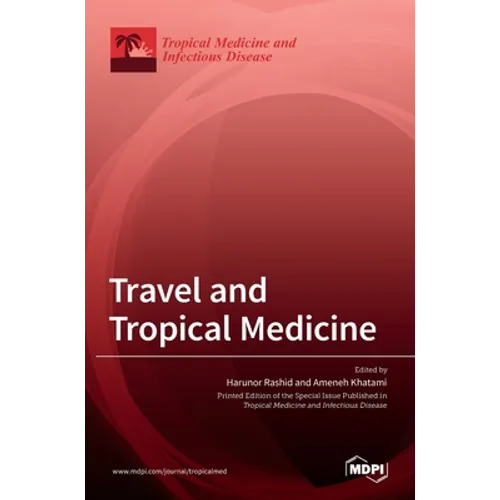 Travel and Tropical Medicine