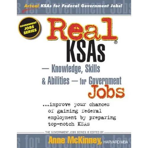 Real KSAs -- Knowledge, Skills & Abilities -- for Government Jobs