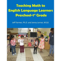 Teaching Math to English Language Learners, Preschool to 1st Grade
