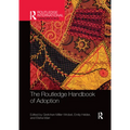 The Routledge Handbook of Adoption