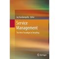Service Management: The New Paradigm in Retailing