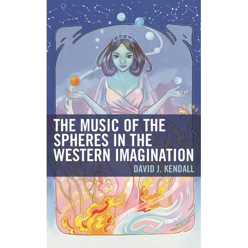 The Music of the Spheres in the Western Imagination