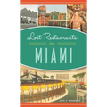 Lost Restaurants of Miami