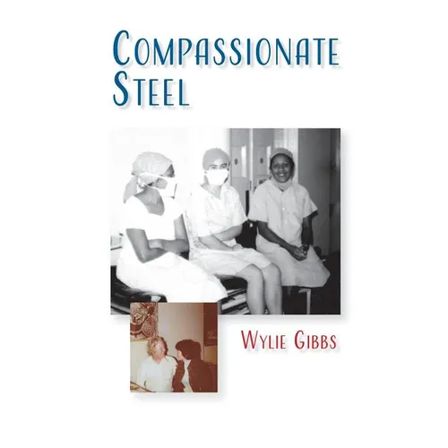Compassionate Steel
