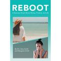 Reboot: A Business Novel About Money, Finance, and Life