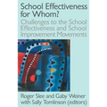 School Effectiveness for Whom?