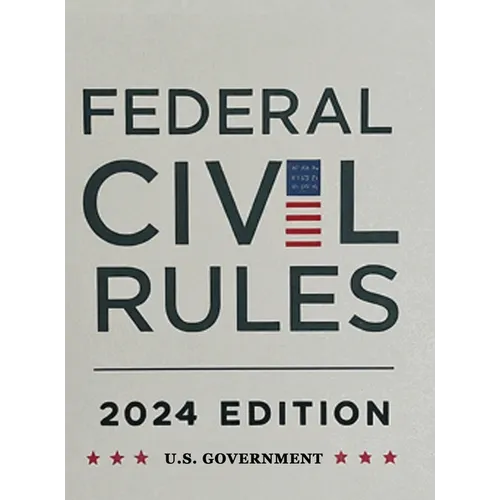 Federal Civil Rules Booklet, 2024 Edition
