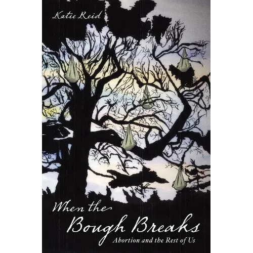 When the Bough Breaks