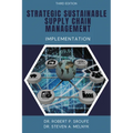 Strategic Sustainable Supply Chain Management: Implementation