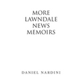 More Lawndale News Memoirs