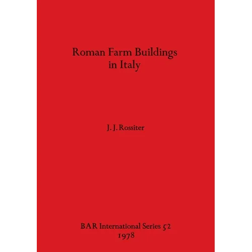 Roman Farm Buildings in Italy