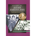 History of Asian Americans: Exploring Diverse Roots