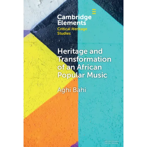 Heritage and Transformation of an African Popular Music