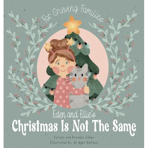 Eden and Ellie's Christmas is Not the Same