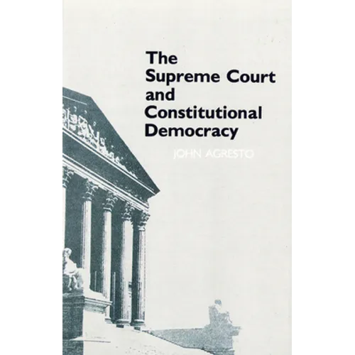 The Supreme Court and Constitutional Democracy