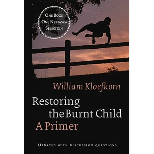 Restoring the Burnt Child: A Primer