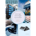 Energy Storage Systems: System Design and Storage Technologies