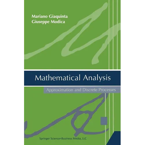 Mathematical Analysis: Approximation and Discrete Processes