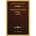 Narrative Of A Greek Soldier (1830)