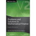 Problems and Solutions in Mathematical Finance, Volume 2: Equity Derivatives