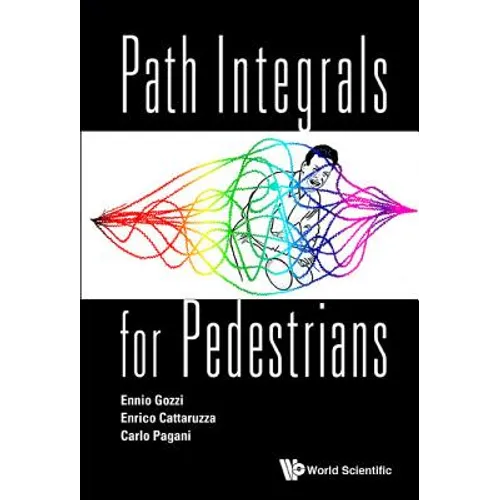 Path Integrals for Pedestrians