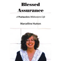 Blessed Assurance: A Postmodern Midwestern Life