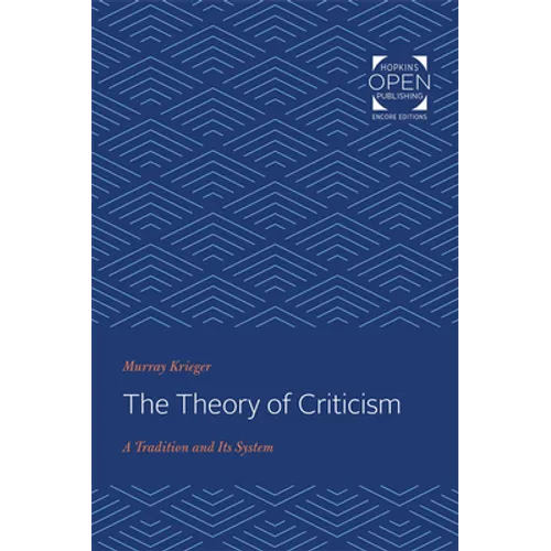 The Theory of Criticism: A Tradition and Its System
