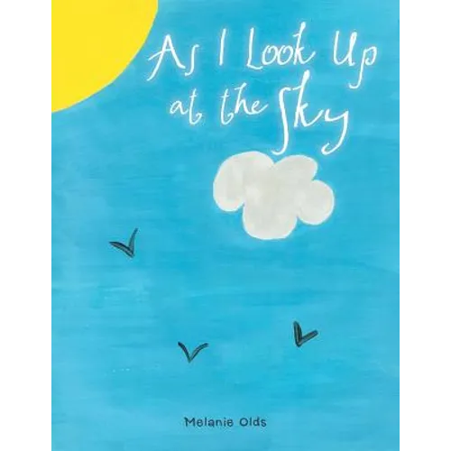 As I Look Up at the Sky