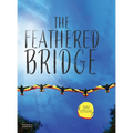 The Feathered Bridge