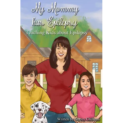 My Mommy Has Epilepsy