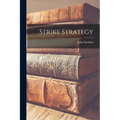 Strike Strategy