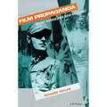 Film Propaganda: Soviet Russia and Nazi Germany