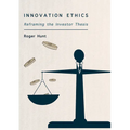 Innovation Ethics: Reframing the Investor Thesis