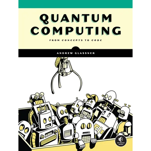 Quantum Computing: From Concepts to Code
