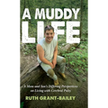 A Muddy Life: A Mom and Son's Differing Perspectives on Living with Cerebral Palsy