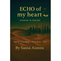Echo of My heart Memoir in poetry