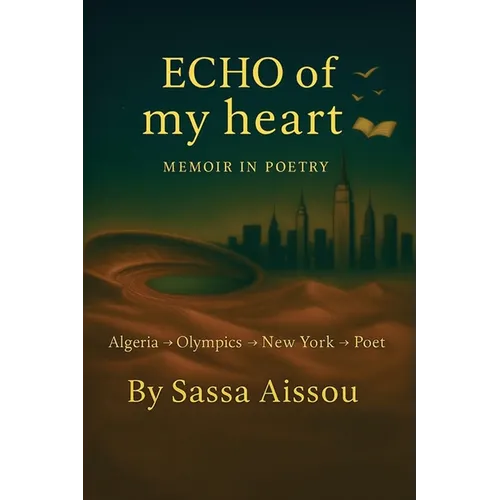 Echo of My heart Memoir in poetry