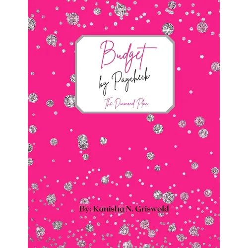 Budget by Paycheck: Bi-Weekly Pay