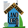 First-Time Landlord: A How-To-Make-It-Work Book for New Landlords