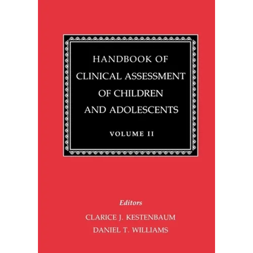 Handbook of Clinical Assessment of Children and Adolescents (Vol. 2) - Paperback