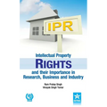 Intellectual Property Rights and their Importance in Research, Business and Industry