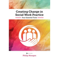 Creating Change in Social Work Practice: Four Essential Tools