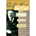 Hitler's Private Library: The Books That Shaped His Life