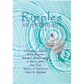 Ripples: An Anthology
