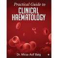 Practical Guide to Clinical Haematology