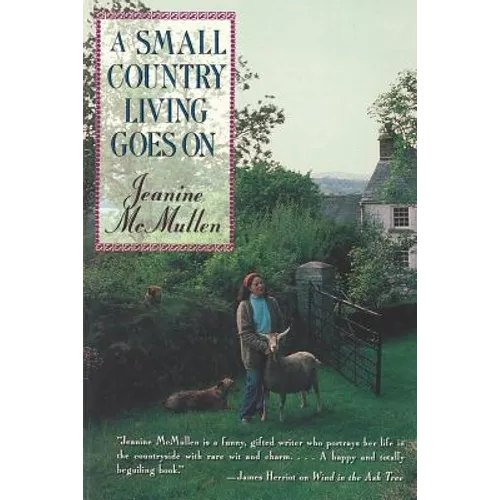 A Small Country Living Goes on