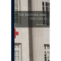 The Mother and the Child