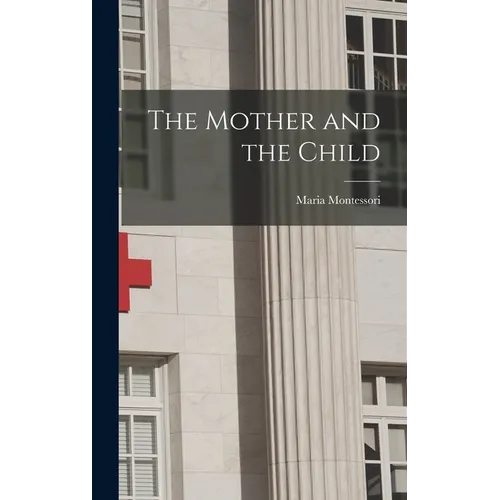The Mother and the Child
