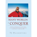 Many Worlds to Conquer